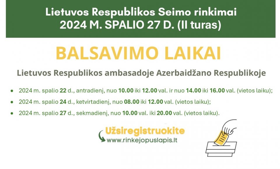 SKELBIMAS: balsavimo laikai II-me Seimo rinkimų ture - spalio 27 d. ir anksčiau
